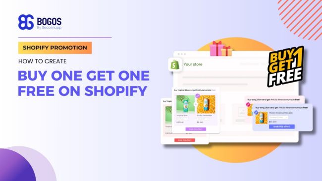 How to Do Buy One Get One Free on Shopify (BOGO)? A detailed guide