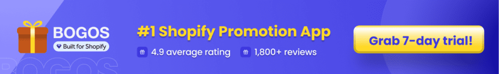 BOGOS App - #1 Shopify Promotion App