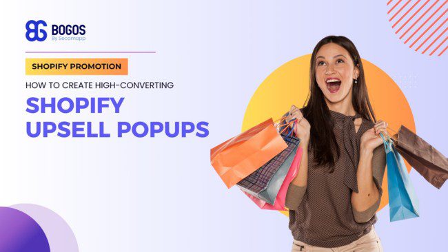 Shopify Upsell Popup: How to Create High-Converting Popups in 2024?