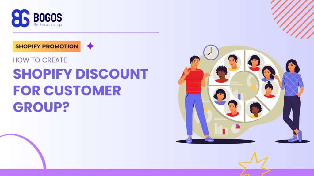 Boost Sales with Shopify Customer Group Discounts: A Guide for Targeted Promotions