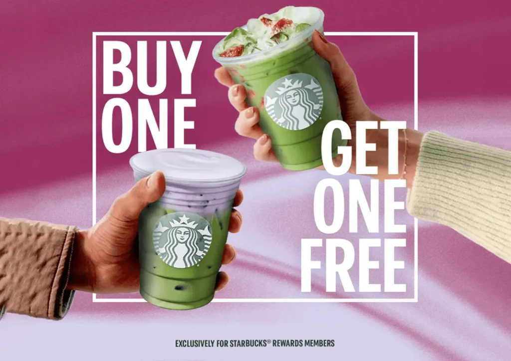 Starbucks offers exclusive Buy One Get One Free for their members.