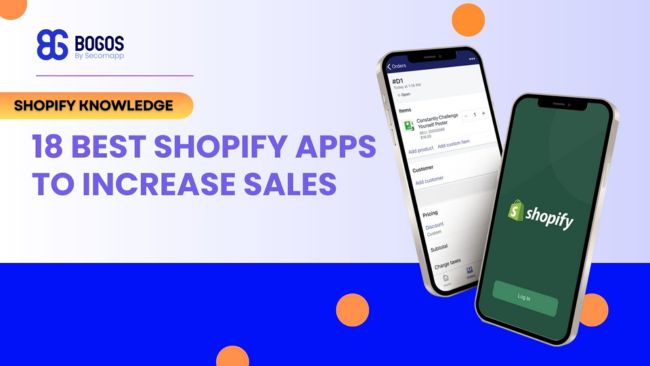 18 Best Shopify Apps To Increase Sales – Reviews & Ratings Included