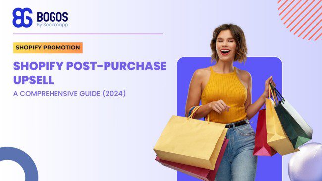 Shopify Post-Purchase Upsell: A Comprehensive Guide For More Sales (2024)