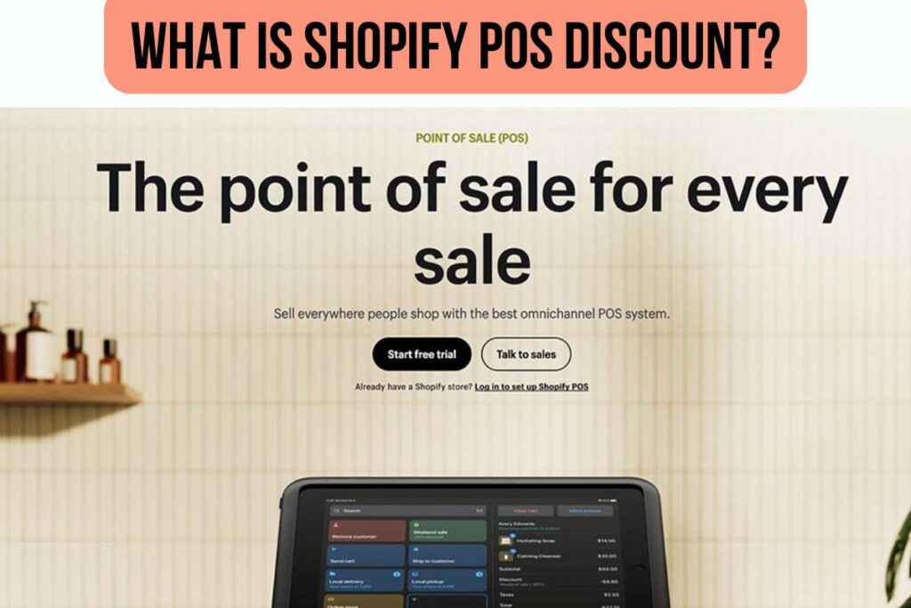 What is Shopify POS discount?
