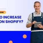 An Ultimate Guide on How to Increase Sales on Shopify?