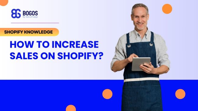 An Ultimate Guide on How to Increase Sales on Shopify?