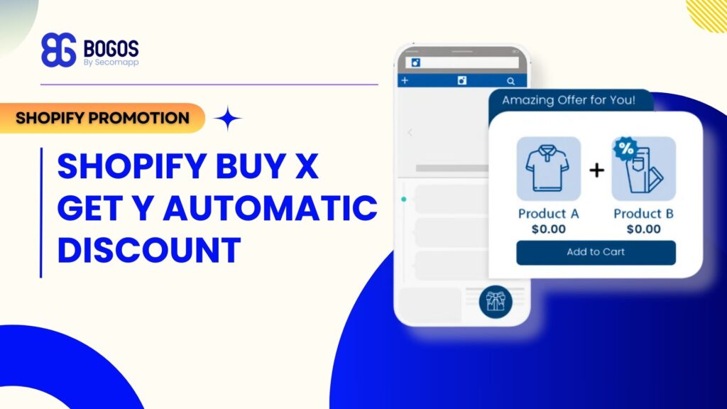 How to create a Buy X get Y automatic discount on Shopify?