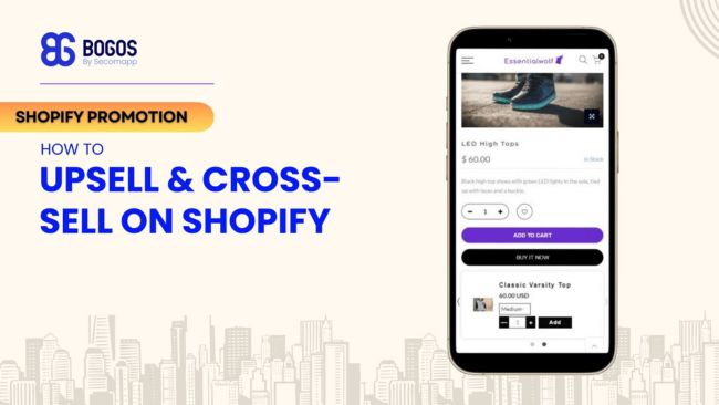 5 Proven Tactics to Upsell And Cross-sell on Shopify