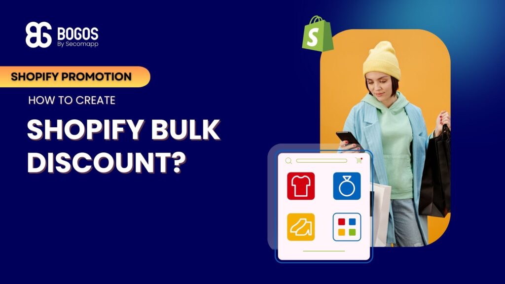 How to Create Shopify Bulk Discount With & Without App?