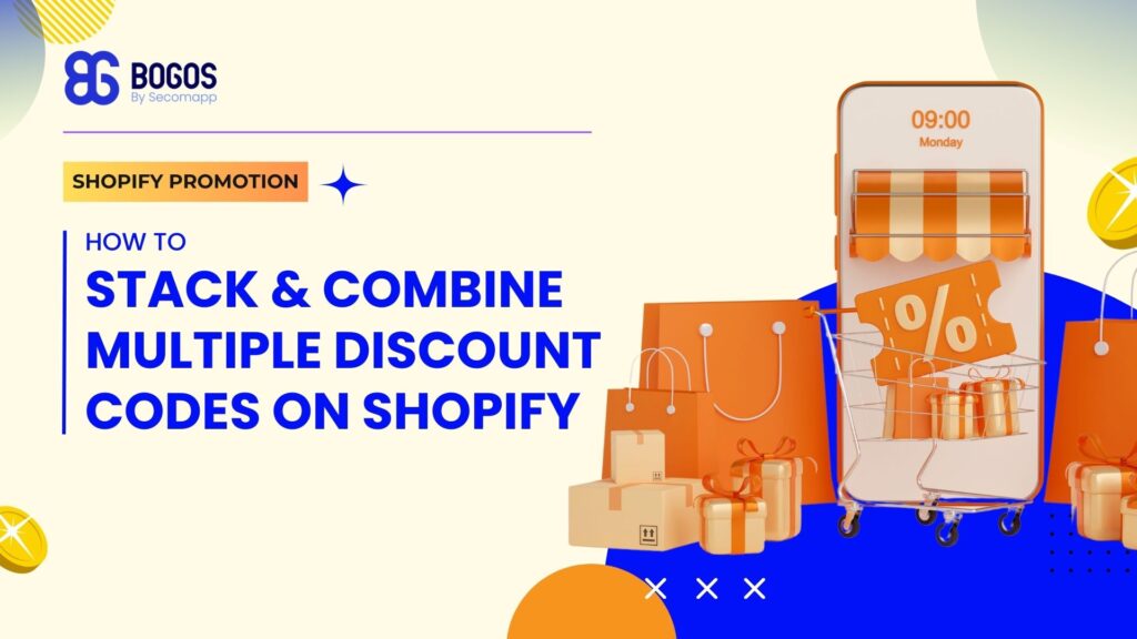 4 Best Methods To Stack & Combine Multiple Discount Codes on Shopify