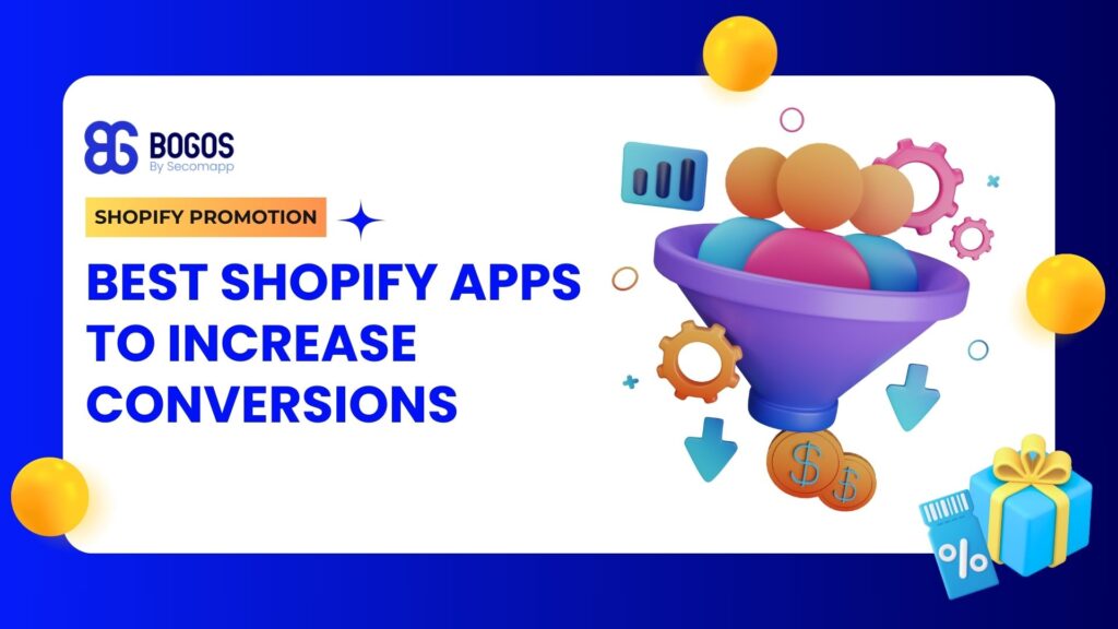 Best Shopify Apps to Increase Conversions in 2025