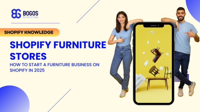 [2025] Shopify Furniture Stores: A Detailed Guide to Build a Successful Furniture Business