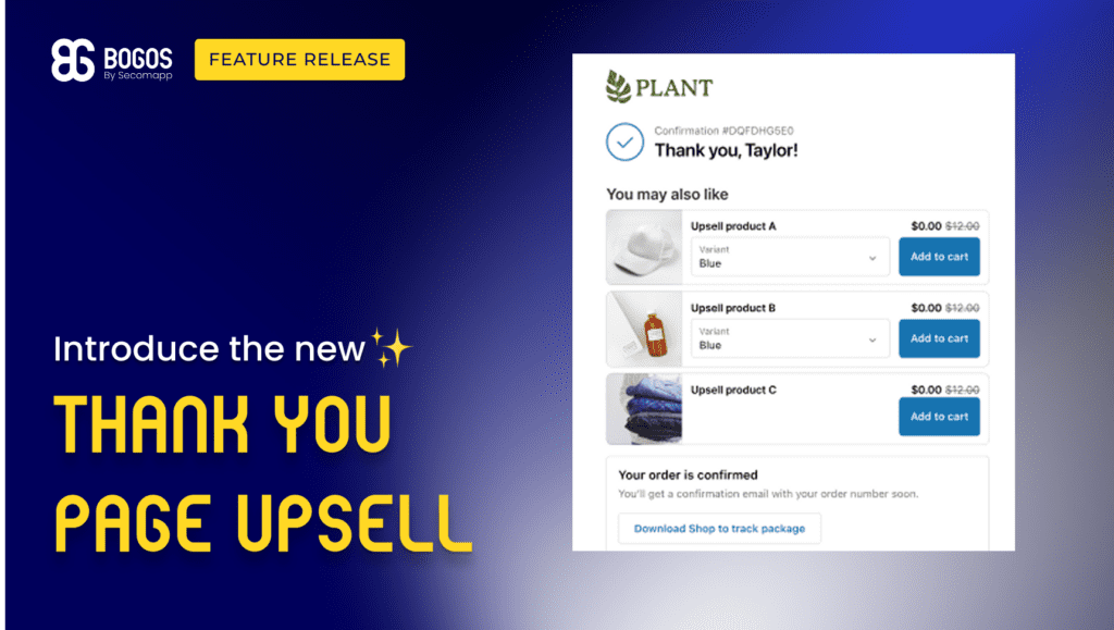 New Feature Release: Thank You Page Upsell by BOGOS